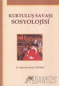 Kurtuluş Savaşı Sosyolojisi