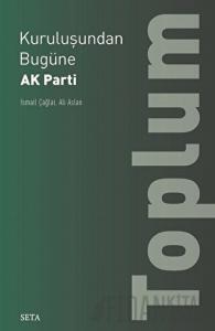 Kuruluşundan Bugüne AK Parti: Toplum