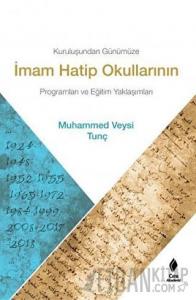Kuruluşundan Günümüze İmam Hatip Okullarının Programları ve Eğitim Yaklaşımları