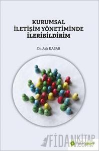 Kurumsal İletişim Yönetiminde İleribildirim