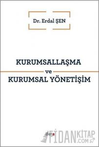 Kurumsallaşma ve Kurumsal Yönetişim