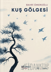 Kuş Gölgesi