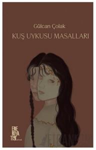 Kuş Uykusu Masalları