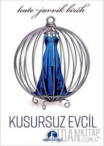 Kusursuz Evcil (Ciltli)