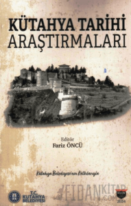 Kütahya Tarihi Araştırmaları