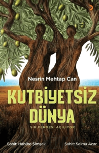Kutbiyetsiz Dünya