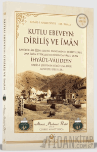 Kutlu Ebeveyn: Diriliş ve İman