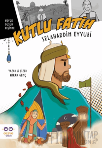 Kutlu Fatih Selahaddin Eyyubi