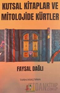 Kutsal Kitaplar ve Mitolojide Kürtler