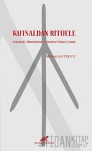 Kutsaldan Ritüele