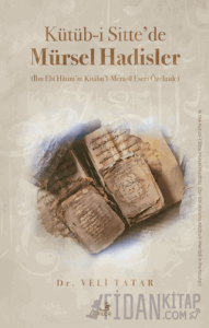 Kütüb-i Sitte’de Mürsel Hadisler