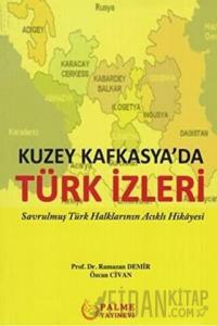 Kuzey Kafkasya'da Türk İzleri