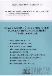 Kuzey Kıbrıs Türk Cumhuriyeti Borçlar Hukukuna İlişkin Temel Yasalar