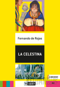 La Celestina (Lecturas Liberty) B2