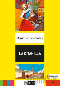 La Gitanilla (Lecturas Liberty) A2