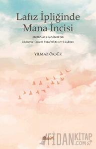 Lafız İpliğinde Mana İncisi