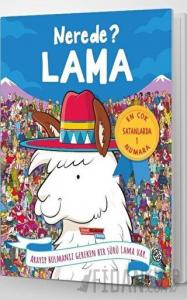 Lama Nerede?