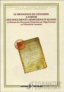 Le Mensonge du Genoside a Partir Des Documents Armeniens et Russes