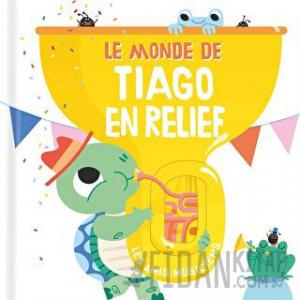Le Monde De Tiago En Relief: Les Amis Musiciens (Ciltli)