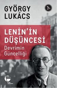 Lenin’in Düşüncesi Devrimin Güncelliği