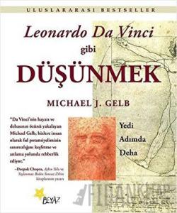Leonardo Da Vinci Gibi Düşünmek