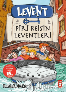Levent Piri Reis’in Leventleri