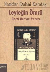 Leyleğin Ömrü