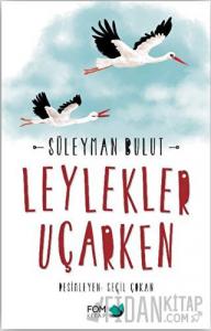 Leylekler Uçarken