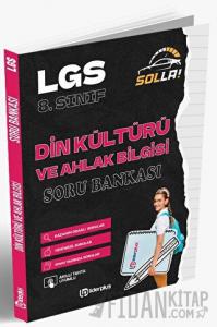 LGS 8. Sınıf Din Kültürü ve Ahlak Bilgisi Solla Soru Bankası