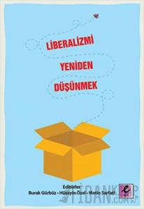 Liberalizmi Yeniden Düşünmek