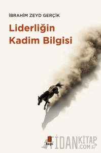 Liderliğin Kadim Bilgisi