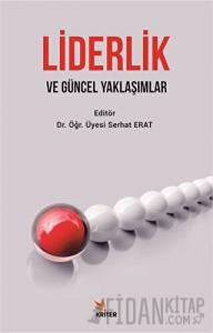 Liderlik ve Güncel Yaklaşımlar