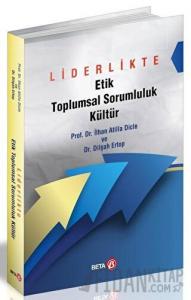 Liderlikte Etik Toplumsal Sorumluluk Kültür