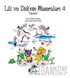 Lili ve Didi’nin Maceraları 4 - Turnalar