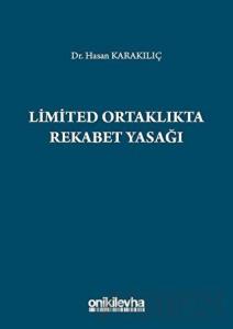 Limited Ortaklıkta Rekabet Yasağı (Ciltli)