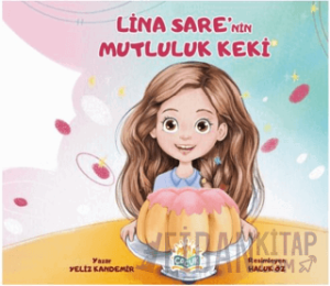 Lina Sare’nin Mutluluk Keki