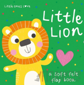 Little Ones Love Little Lion (Ciltli)