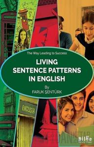Living Sentence Patterns In English