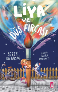 Liya ve Düş Fırçası