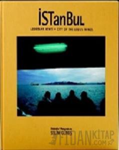 Lodoslar Kenti İstanbul (Ciltli)