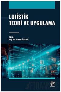Lojistik Teori ve Uygulama