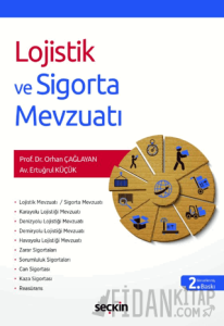 Lojistik ve Sigorta Mevzuatı