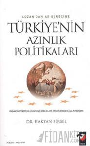 Lozan'dan AB Sürecine Türkiye'nin Azınlık Politikaları