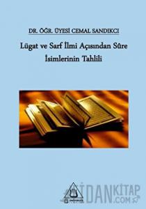Lügat ve Sarf İlmi Açısından Sure İsimlerinin Tahlili