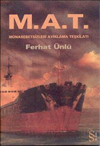 M.A.T. Münasebetsizleri Ayıklama Teşkilatı