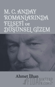 M. C. Anday Romanlarında Felsefi ve Düşünsel Gizem