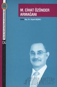 M. Cihat Özönder Armağanı