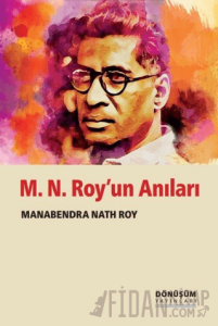 M. N. Roy'un Anıları
