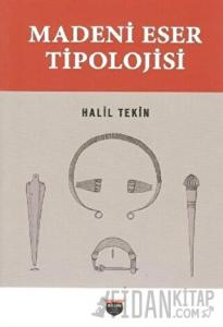 Madeni Eser Tipolojisi