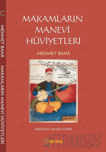 Makamların Manevi Hüviyetleri